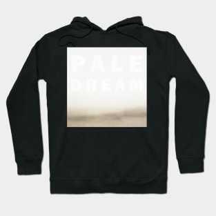 Pale Dream EP Shirt Hoodie